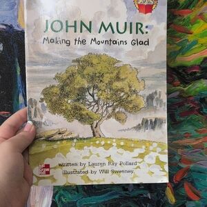 John Muir: Making the Mountains Glad Book